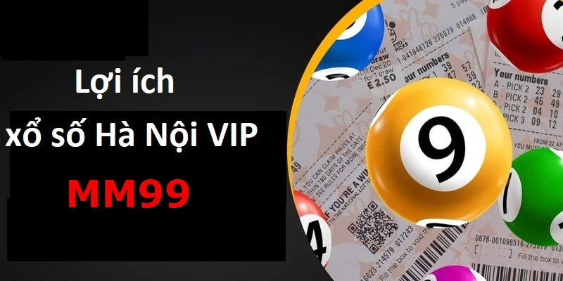 loi-ich-xo-so-ha-noi-vip-mm99